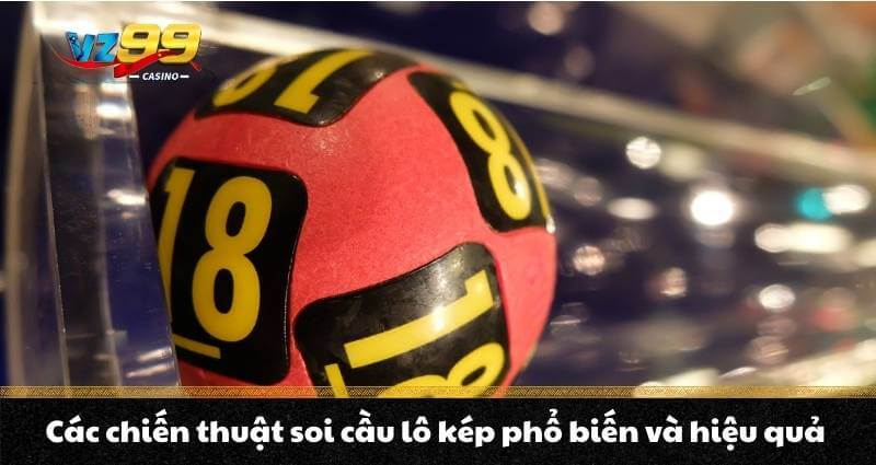 Cách bắt lô kép chuẩn với 5 chiến thuật tỷ lệ thắng cao - BETNOVA96.BEST