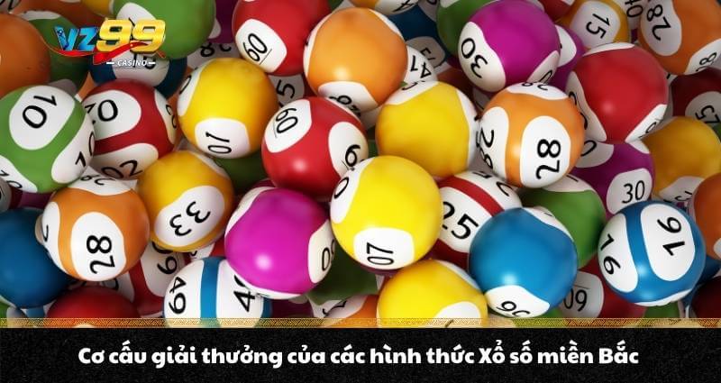 Xổ số miền Bắc là gì? Hình thức & cơ cấu giải thưởng thế nào - BETNOVA96.BEST