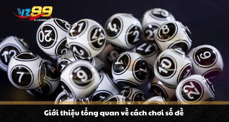 Cách chơi số đề luôn thắng, chia sẻ mẹo hay kiếm trăm triệu - BETNOVA96.BEST
