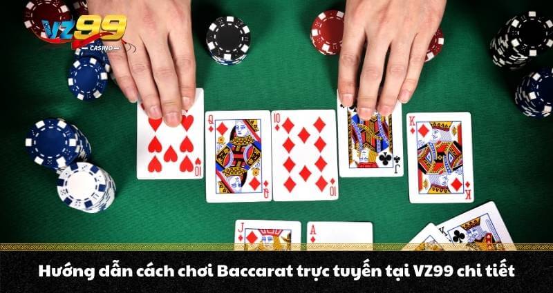 Baccarat trực tuyến - Hướng dẫn cách chơi game bài cao cấp - BETNOVA96.BEST