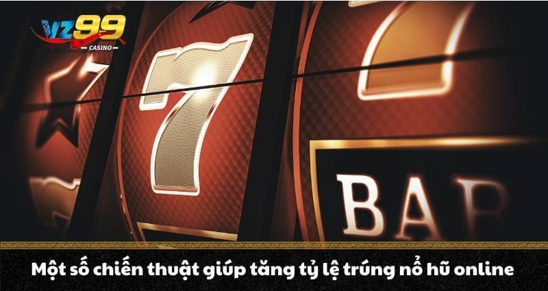 Nổ hũ Online VZ99 - Chia sẻ bí quyết vàng săn hũ thắng đậm - BETNOVA96.BEST Nổ hũ Online VZ99 - Chia sẻ bí quyết vàng săn hũ thắng đậm - BETNOVA96.BEST