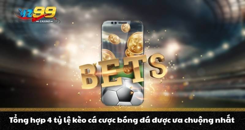 Cá cược bóng đá là gì? Top kèo cược ưu chuộng nhất năm 2026 - BETNOVA96.BEST
