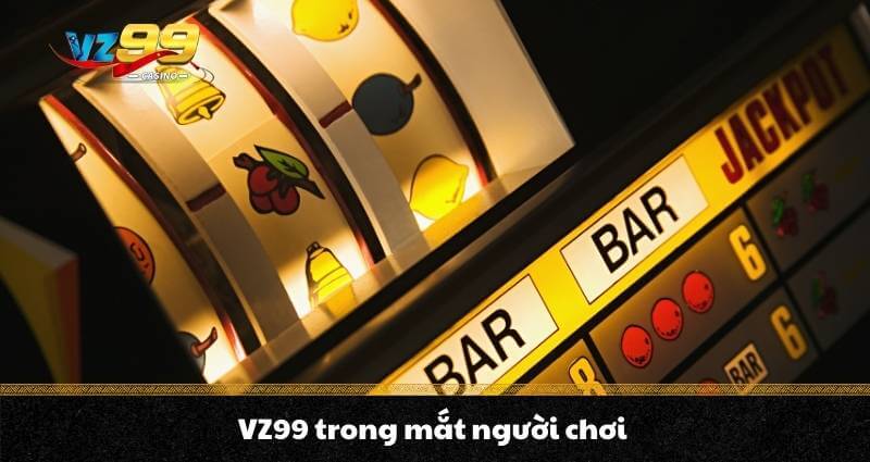 Thương hiệu VZ99 - Biểu tượng uy tín số 1 trong ngành Casino - BETNOVA96.BEST Thương hiệu VZ99 - Biểu tượng uy tín số 1 trong ngành Casino - BETNOVA96.BEST